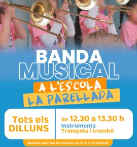 banda-la-parellada 🎶😊🎉🎺 Vine a la banda a l’Escola La Parellada!