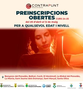 Preinscripcions-Contrapunt-24-25 Preinscripcions obertes – Curs 24-25