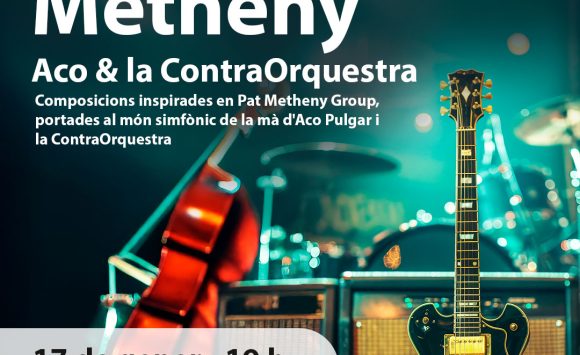 Inspirats---2026---Teià Inspirats per Pat Metheny (Aco & La ContraOrquestra) – Teià
